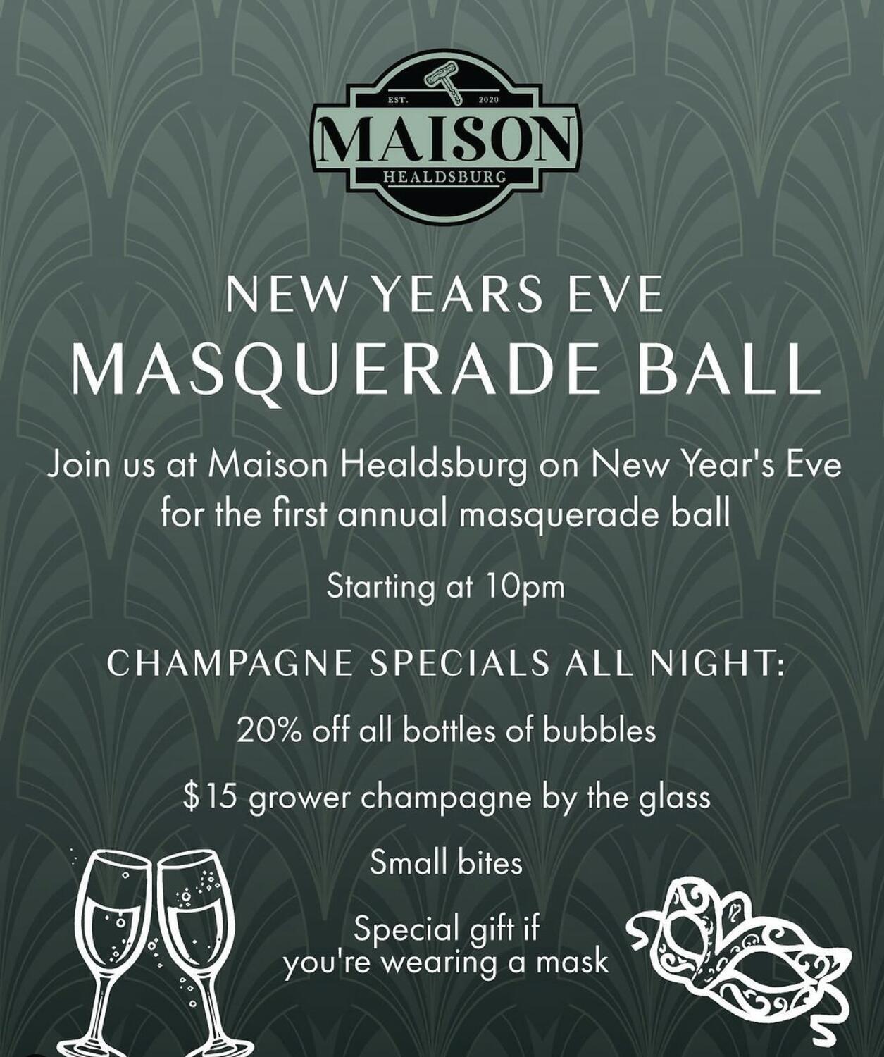 Maison Healdsburg’s New Years Eve Masquerade Ball