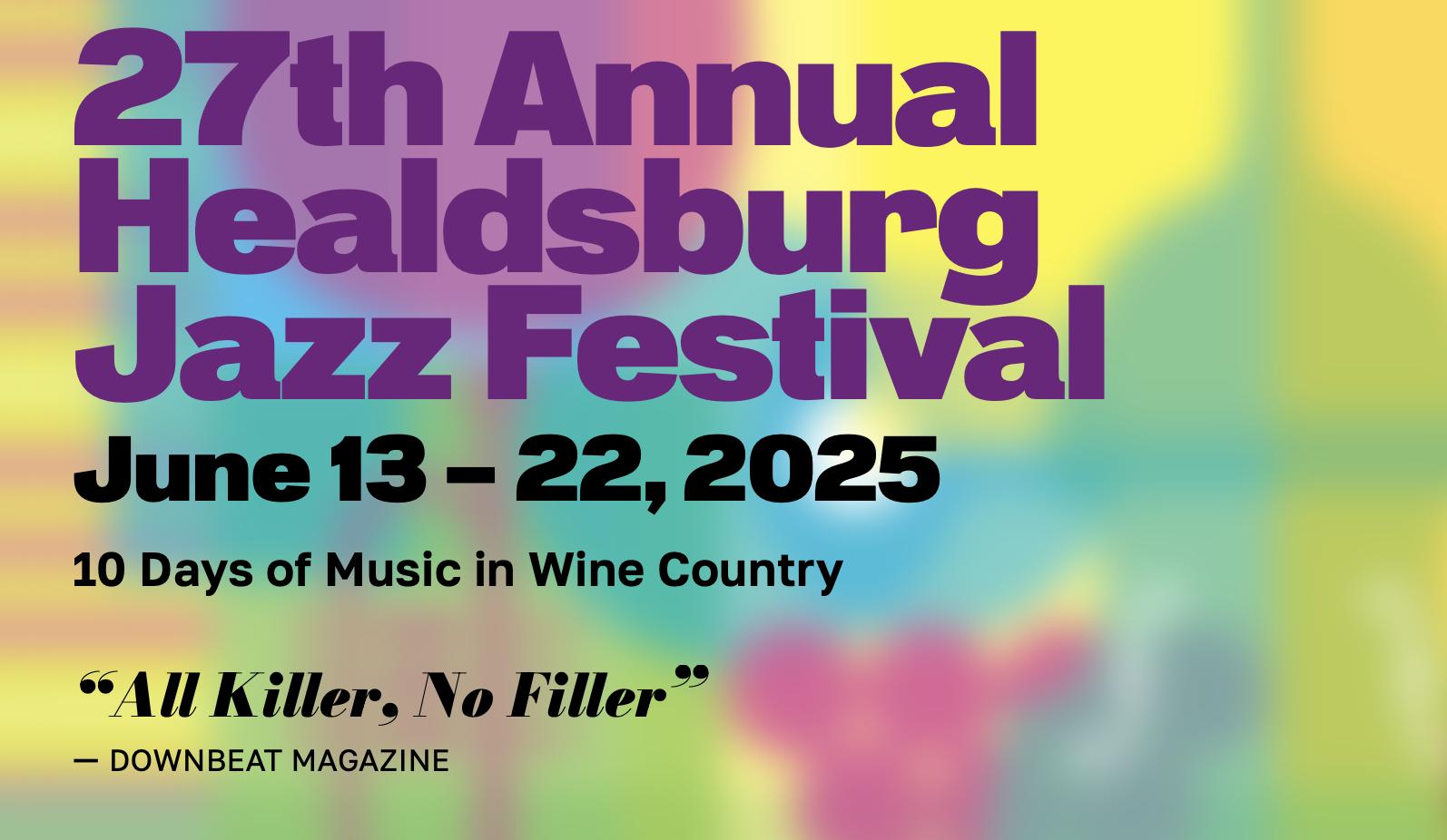 27th Annual Healdsburg Jazz Festival