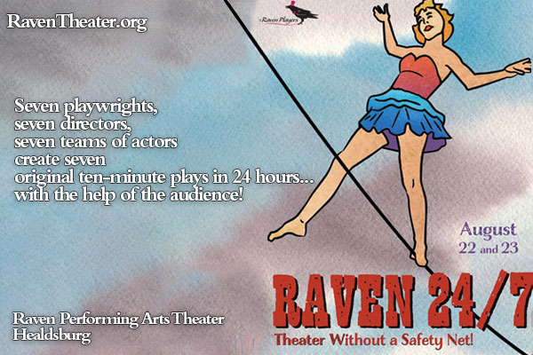 Eventos Raven 24/7 – Theater Without A Safety Net!