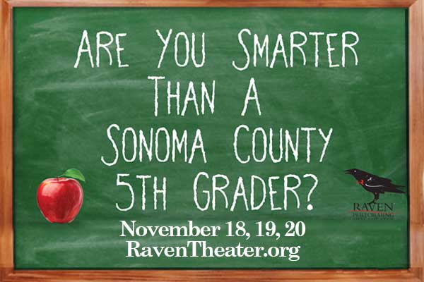 Are You Smarter Than a Sonoma County 5th Grader?