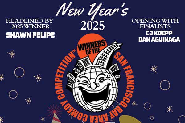 Events New Year’s Eve 2025: SF Comedy Competition Winners