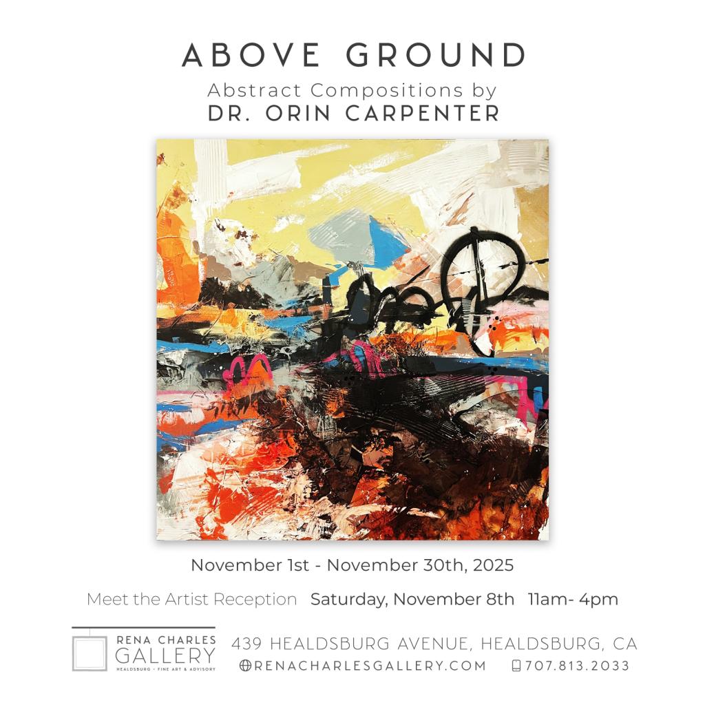 ARTIST RECEPTION - ABOVE GROUND Abstract Compositions by Dr. Orin Carpenter