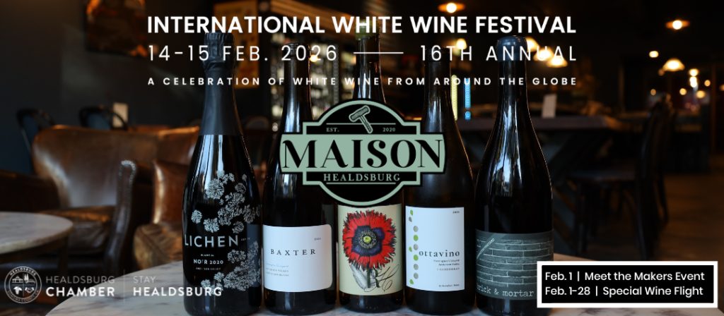 White Wine Festival Preview Flight & Winemaker Reception at Maison Healdsburg