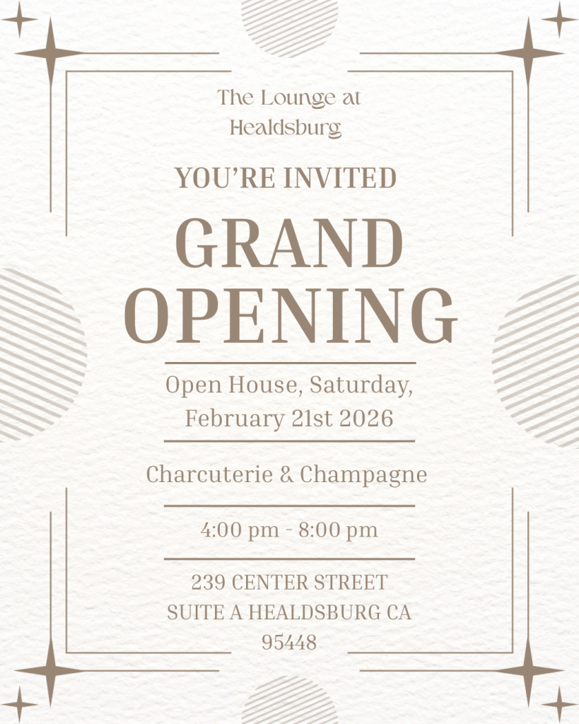 Elegant invitation to the grand opening of The Lounge at Healdsburg, featuring charcuterie and champagne on February 21st, 2026 in Healdsburg, California.