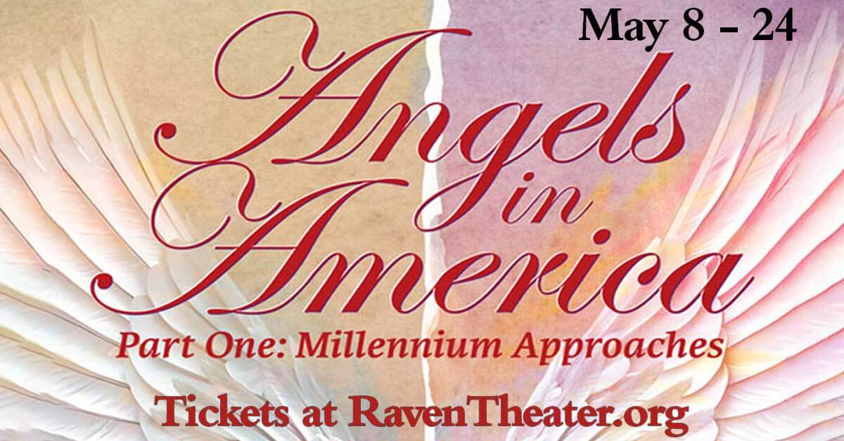 A theatrical production titled 'Angels in America: Part One - Millennium Approaches' featuring angelic wings and a backdrop of a sunset or sunrise in Healdsburg, California.