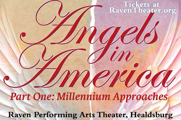 A theatrical poster featuring angel wings and the title 'Angels in America' with details about the show and venue in Healdsburg, California.
