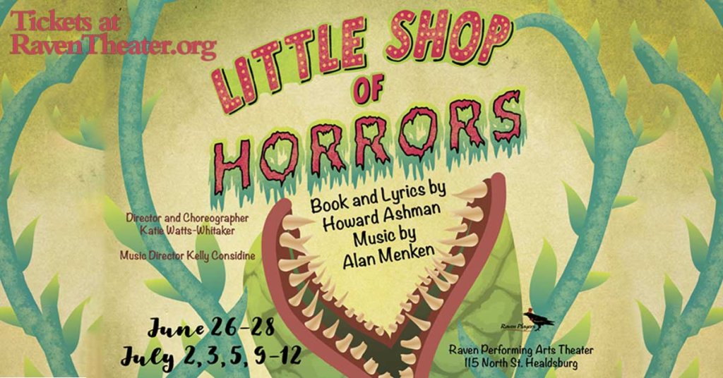 A vibrant poster for 'Little Shop of Horrors' musical performance at Raven Theater, featuring a giant Venus flytrap and show details in Healdsburg, California.