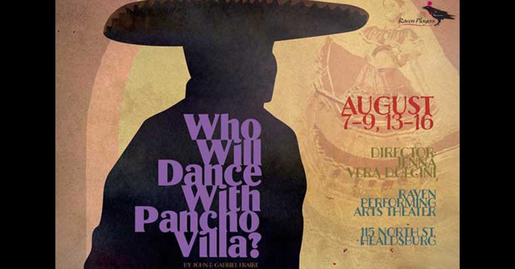 Who Will Dance with Pancho Villa? Extended Run