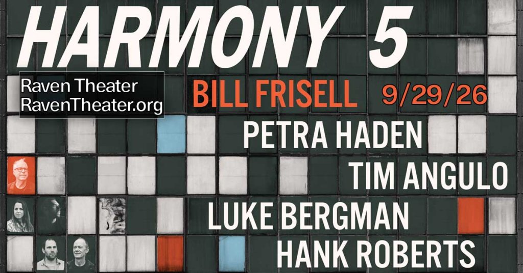 Bill Frisell Harmony Five