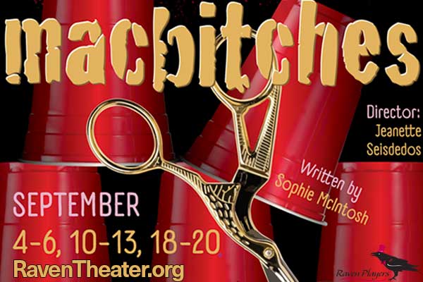A promotional poster for a play titled Macbitches featuring red cups and gold scissors in Healdsburg, California.