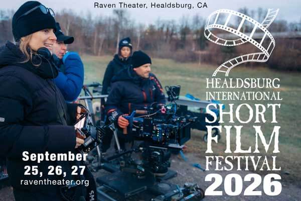 Healdsburg Internation Short Film Festival 2026 Healdsburg Internation Short Film Festival 2026